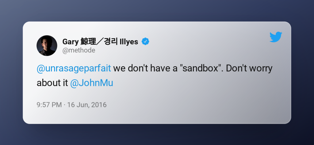 There's no Google Sandbox - Twitter
